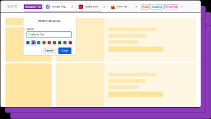 Use tab groups to organise your open tabs by topic.