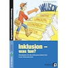 Inclusion - what to do? - Secondary school (Brunsch Dagmar, German)