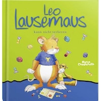 Leo Lausemaus can not lose (Marco Campanella, German)