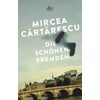 The beautiful strangers (Mircea Cartarescu, German)